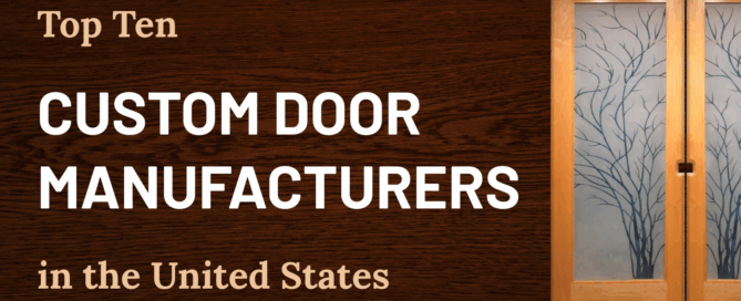 Top Ten Custom Door Manufacturers in the United States]